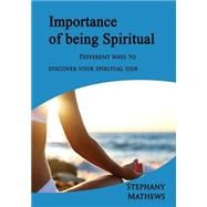 Importance of Being Spiritual