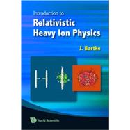 Relativistic Heavy Ion Physics