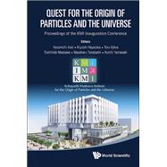 Quest for the Origin of Particles and the Universe