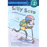 Silly Sara: A Phonics Reader