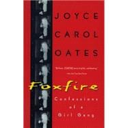 Foxfire : Confessions of a Girl Gang