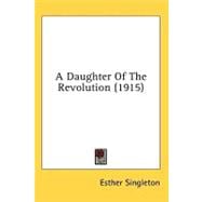 A Daughter Of The Revolution