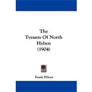 The Tyrants of North Hyben