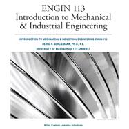 ENGIN 113 Introduction to Mechanical & Industrial Engineering for University of Massachusetts Amherst