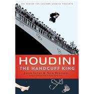 Houdini The Handcuff King