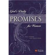 God's Daily Promises for Women : Daily Wisdom from God's Word
