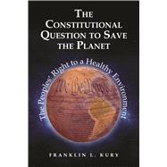 Environmental Law Institute: The Constitutional Question to Save the Planet
