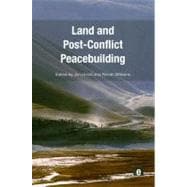 Land and Post-conflict Peacebuilding