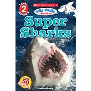 Icky Sticky: Super Sharks (Scholastic Reader, Level 2)