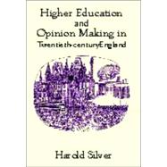 Higher Education and Policy-making in Twentieth-century England