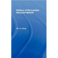 History Of The London Discount Market