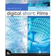 Developing Digital Short Films