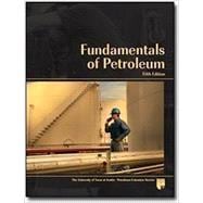 Fundamentals of Petroleum (Catalog No. 1.00050)