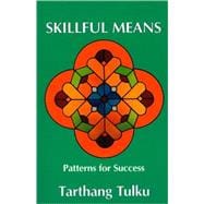 Skillful Means Patterns for Success