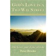 God's Love Is a Two Way Street