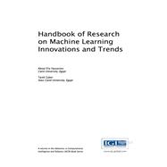 Handbook of Research on Machine Learning Innovations and Trends