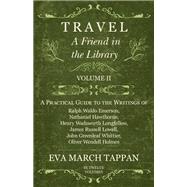 Travel - A Friend in the Library - Volume II