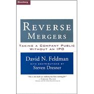 Reverse Mergers: Taking a Company Public Without an IPO