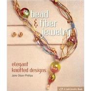 Bead & Fiber Jewelry Elegant Knotted Designs