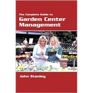 The Complete Guide to Garden Center Management