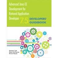 Advanced Java EE Development for Rational Application Developer 7.5 Developers' Guidebook