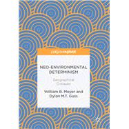 Neo-environmental Determinism