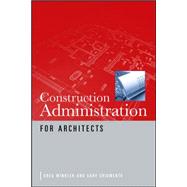 Construction Administration for Architects