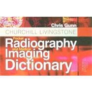 Churchill Livingstone Pocket Radiography and Medical Imaging Dictionary