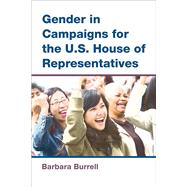 Gender in Campaigns for the U.s. House of Representatives
