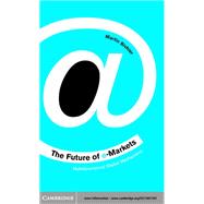 The Future of e-Markets