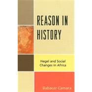 Reason in History Hegel and Social Changes in Africa