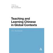 Teaching and Learning Chinese in Global Contexts CFL Worldwide