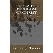 The Peaceful Kingdom of Christ