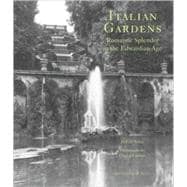 Italian Gardens Romantic Splendor in the Edwardian Age