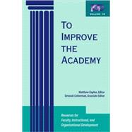 To Improve the Academy Resources for Faculty, Instructional, and Organizational Development