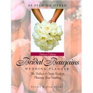 Bridal Bargains Wedding Planner : The Dollars and Sense Guide to Planning Your Wedding