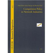 Competition Policy in Network Industries