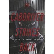 The Cabdriver Strikes Back Book 2