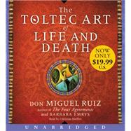 The Toltec Art of Life and Death