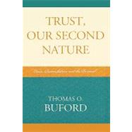 Trust, Our Second Nature Crisis, Reconciliation, and the Personal