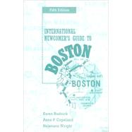 International Newcomer's Guide To Boston