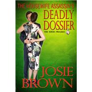 The Housewife Assassin's Deadly Dossier