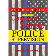 Common Sense Police Supervision