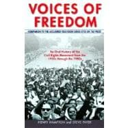 Voices of Freedom An Oral History of the Civil Rights Movement from the 1950s Through the 1980s