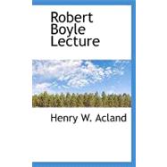 Robert Boyle Lecture