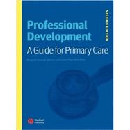 Professional Development A Guide for Primary Care