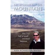 Fat Woman on the Mountain