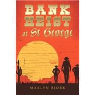 Bank Heist at St George