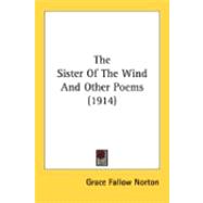 The Sister Of The Wind And Other Poems