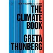 The Climate Book THE FACTS AND THE SOLUTIONS
